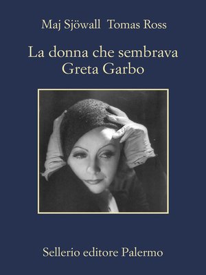 cover image of La donna che sembrava Greta Garbo